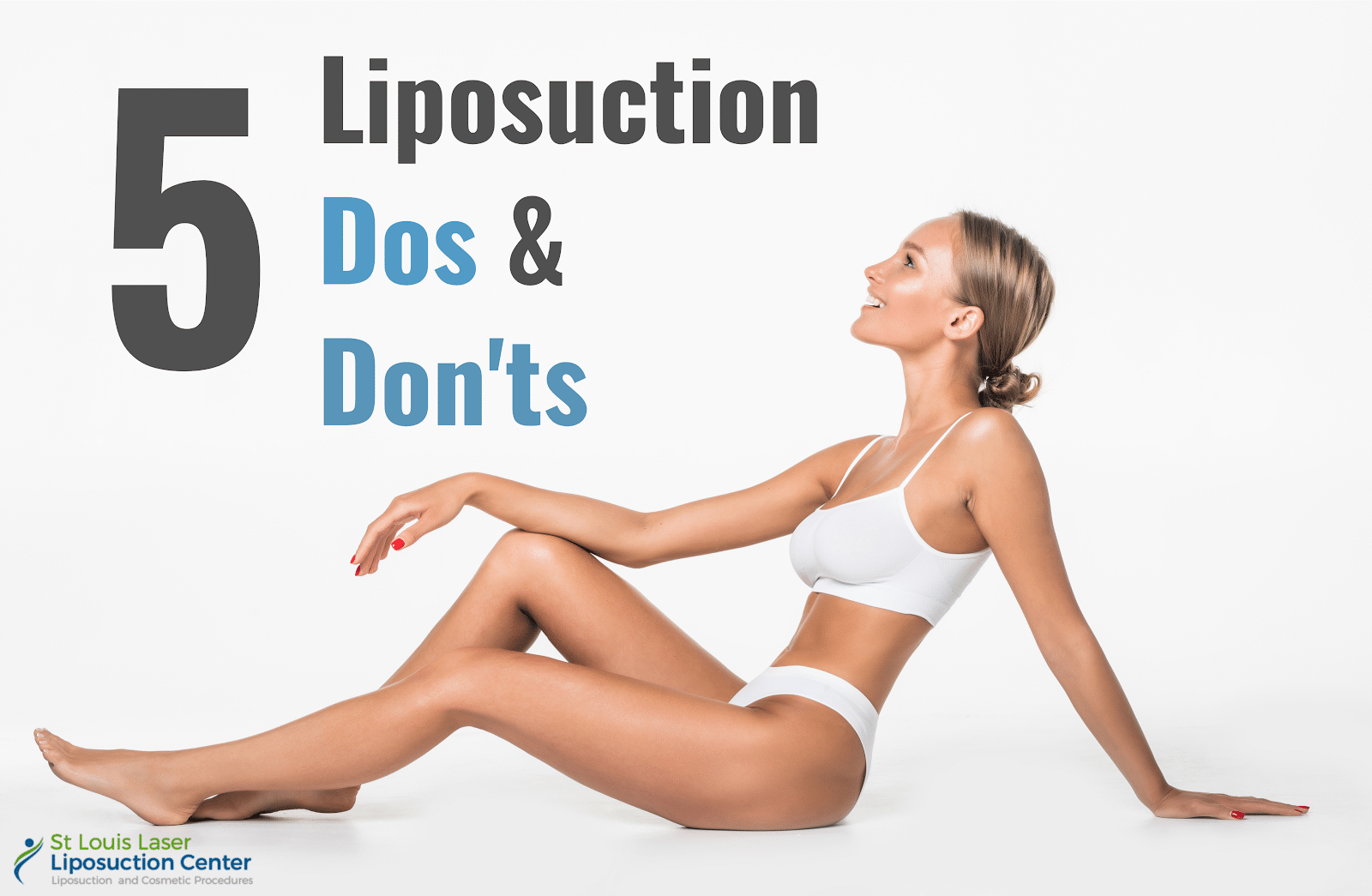 Liposuction Dos and Don'ts