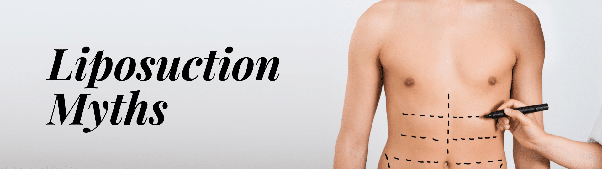 Liposuction Myths